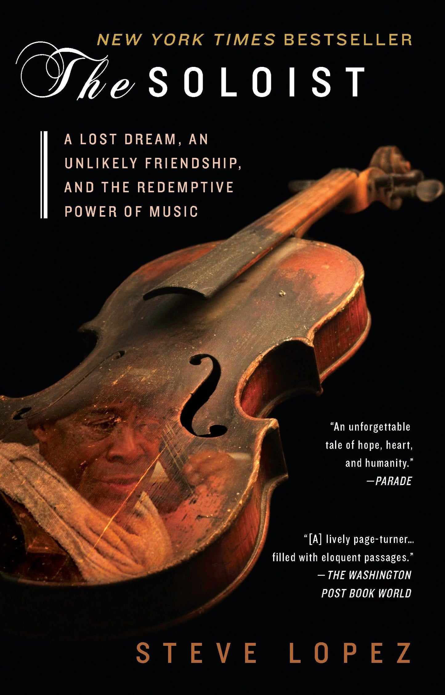 The Soloist: A Lost Dream, an Unlikely Friendship, and the Redemptive Power of Music - 2995