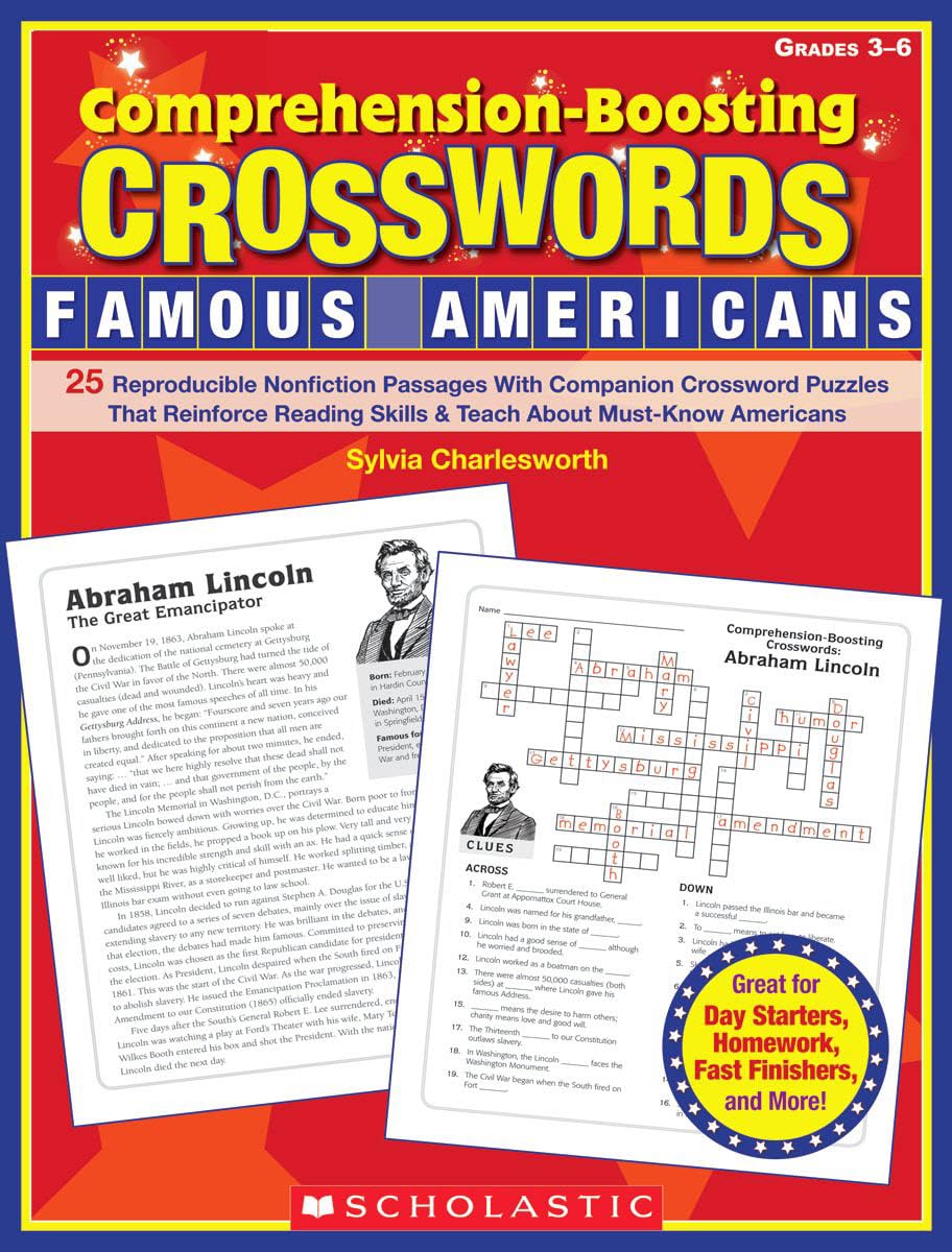 Comprehension-Boosting Crosswords: Famous Americans: 25 Reproducible Nonfiction Passages With Companion Crossword Puzzles That Reinforce Reading Skills and Teach About Must-Know Americans - 8845