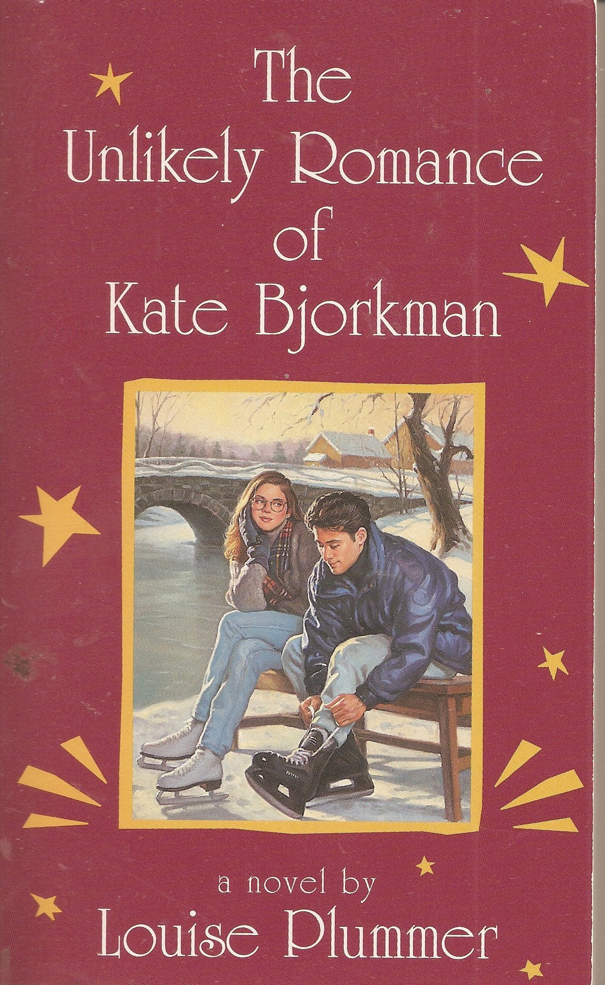 The Unlikely Romance of Kate Bjorkman (Laurel-Leaf Books) - 8849