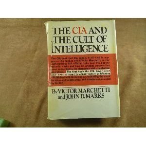 The CIA and the Cult of Intelligence