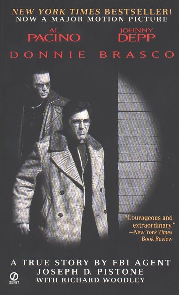 Donnie Brasco: My Undercover Life in the Mafia - A True Story by FBI Agent Joseph D. Pistone - 1908
