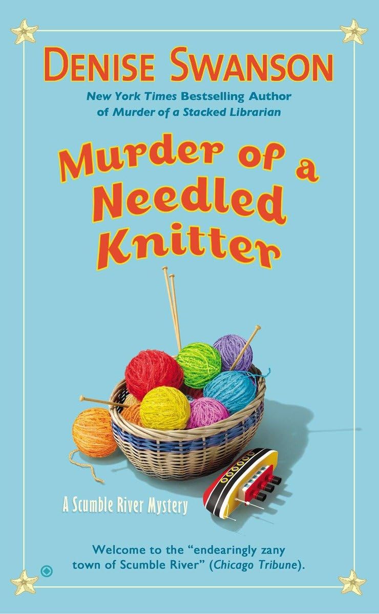 Murder of a Needled Knitter (Scumble River Mystery) - 8885
