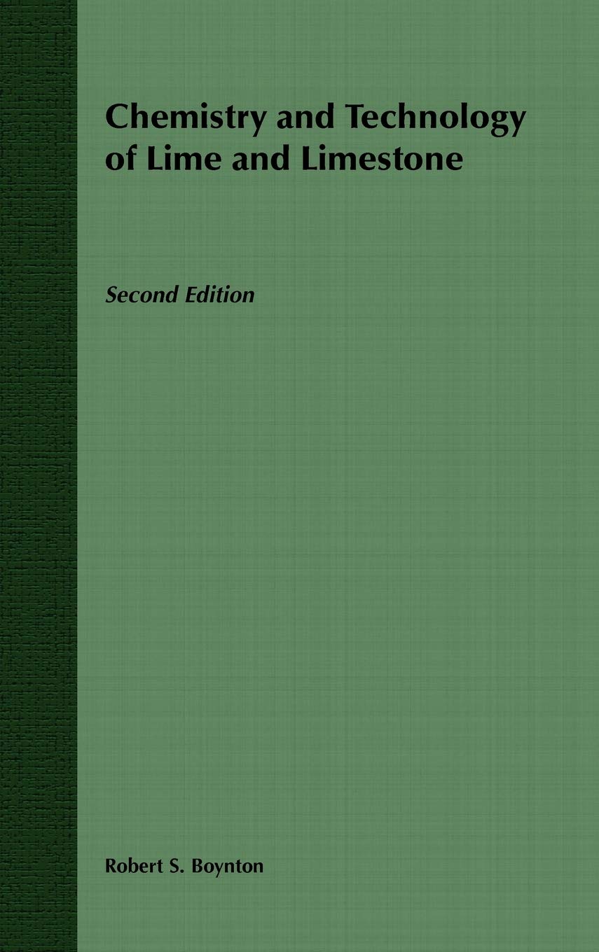 Chemistry and Technology of Lime and Limestone (Information & Resources Series)