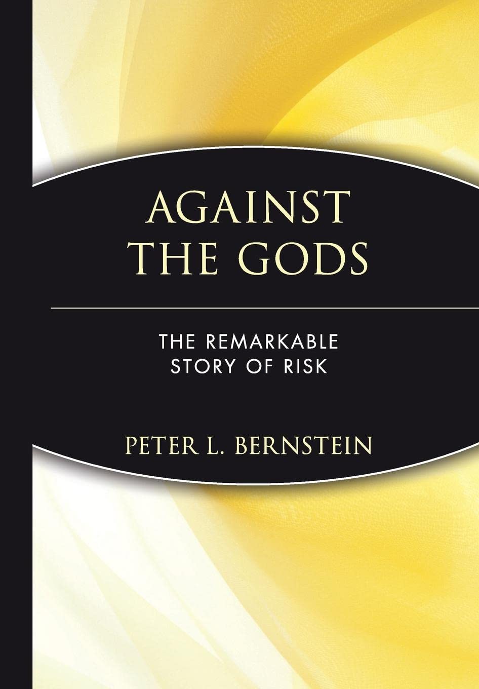 Against the Gods: The Remarkable Story of Risk - 1362