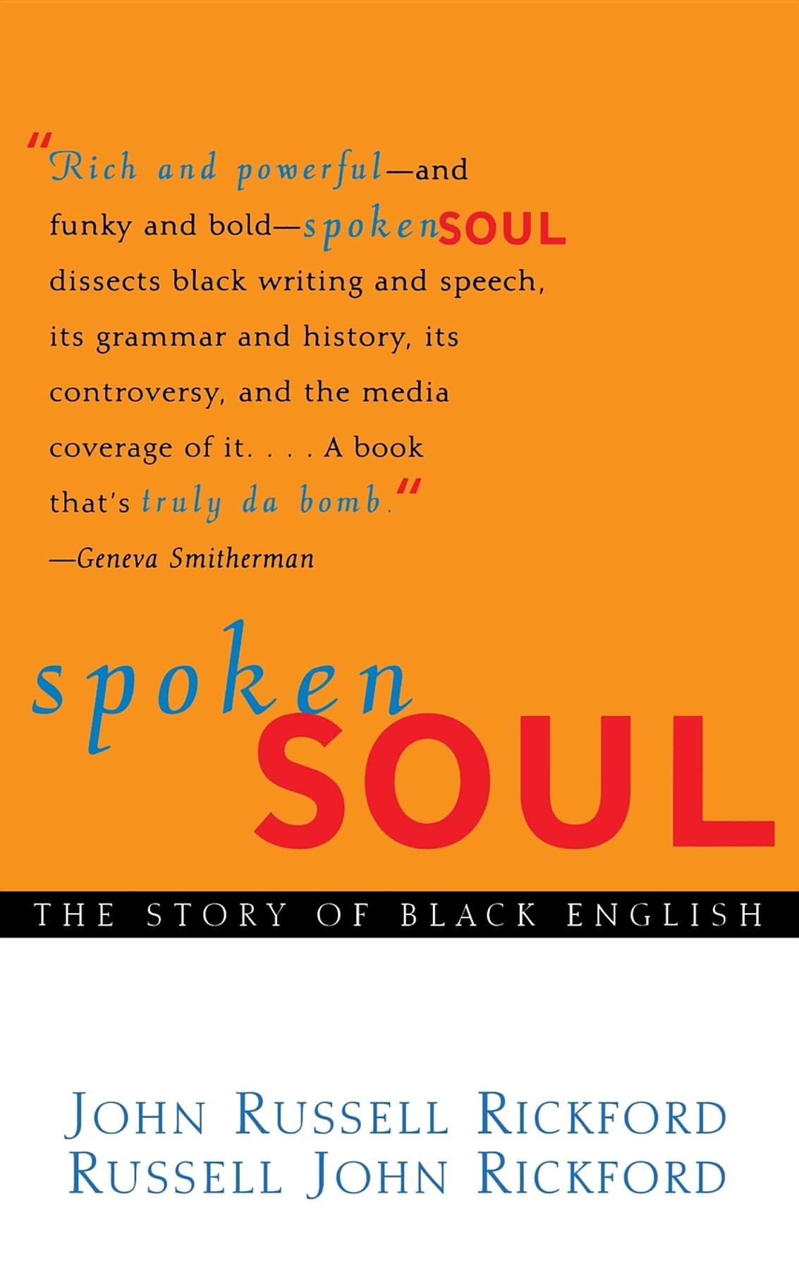 Spoken Soul: The Story of Black English