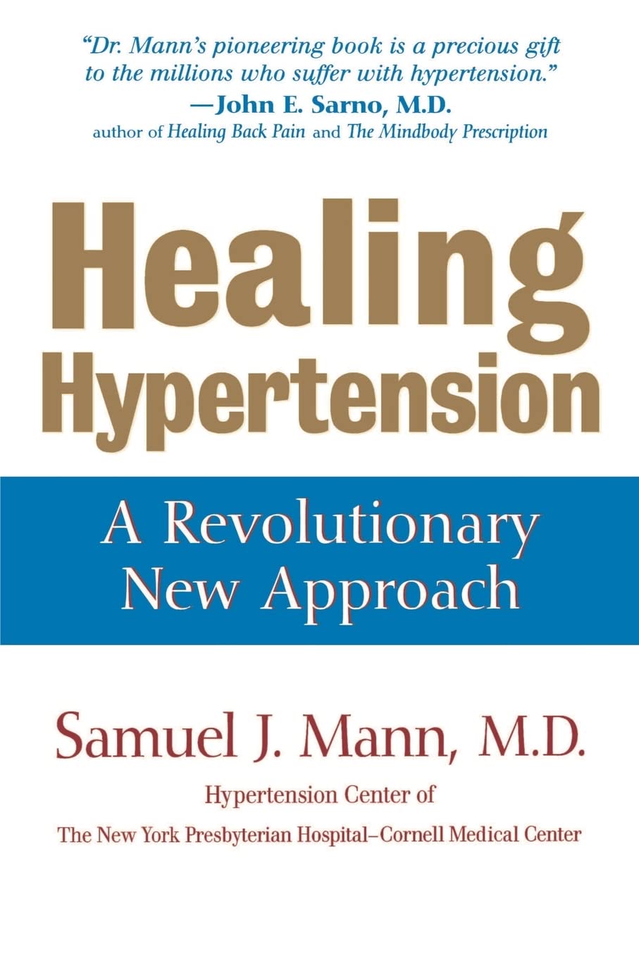 Healing Hypertension: A Revolutionary New Approach - 2547