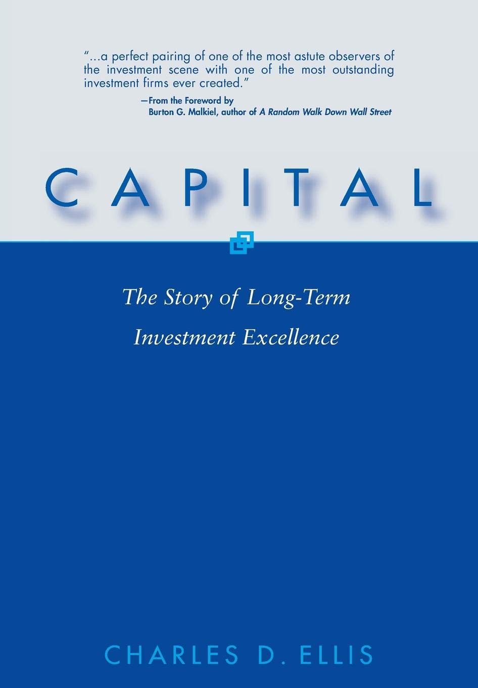 Capital: The Story of Long-Term Investment Excellence - 8044