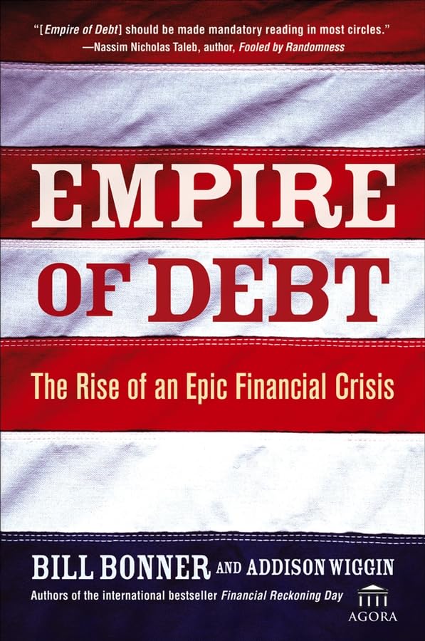 Empire of Debt: The Rise of an Epic Financial Crisis - 4251