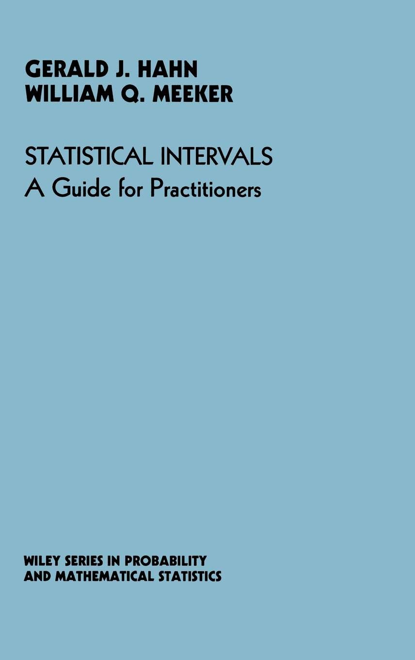 Statistical Intervals: A Guide for Practitioners