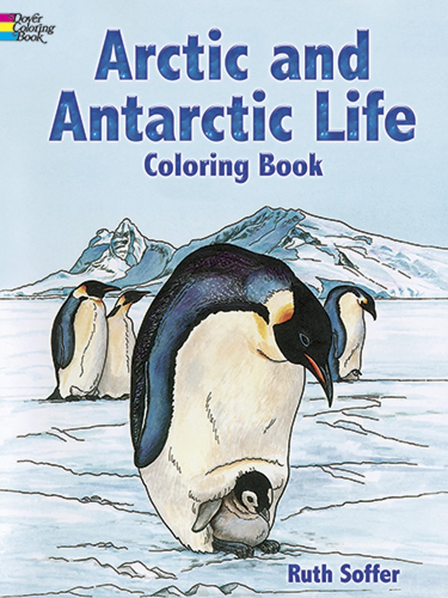 Arctic and Antarctic Life Coloring Book (Dover Nature Coloring Book) - 5526