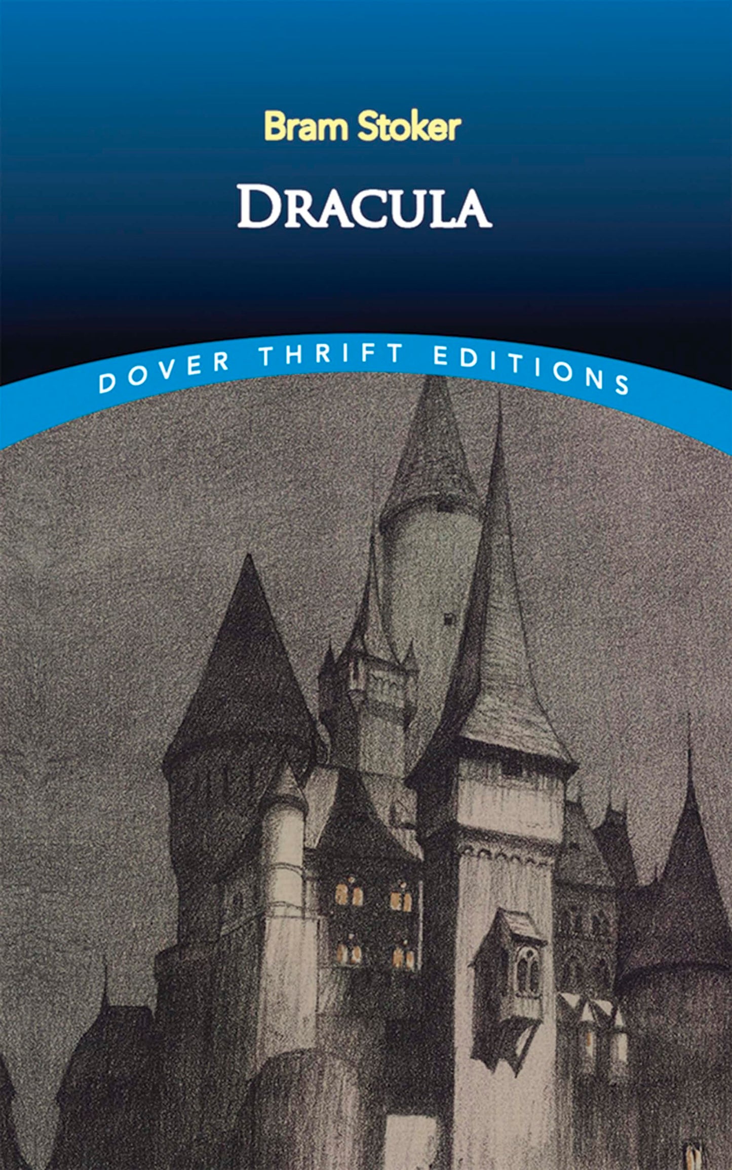 Dracula (Dover Thrift Editions: Classic Novels) - 6017