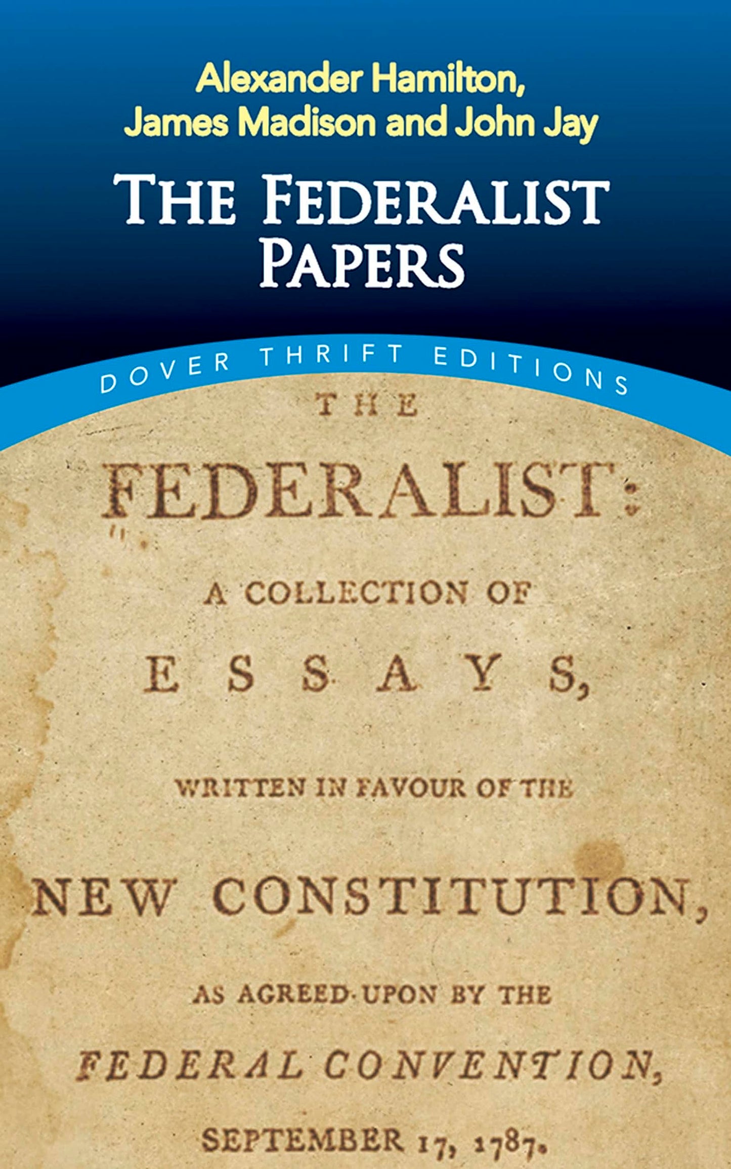 The Federalist Papers (Dover Thrift Editions: American History) - 5659