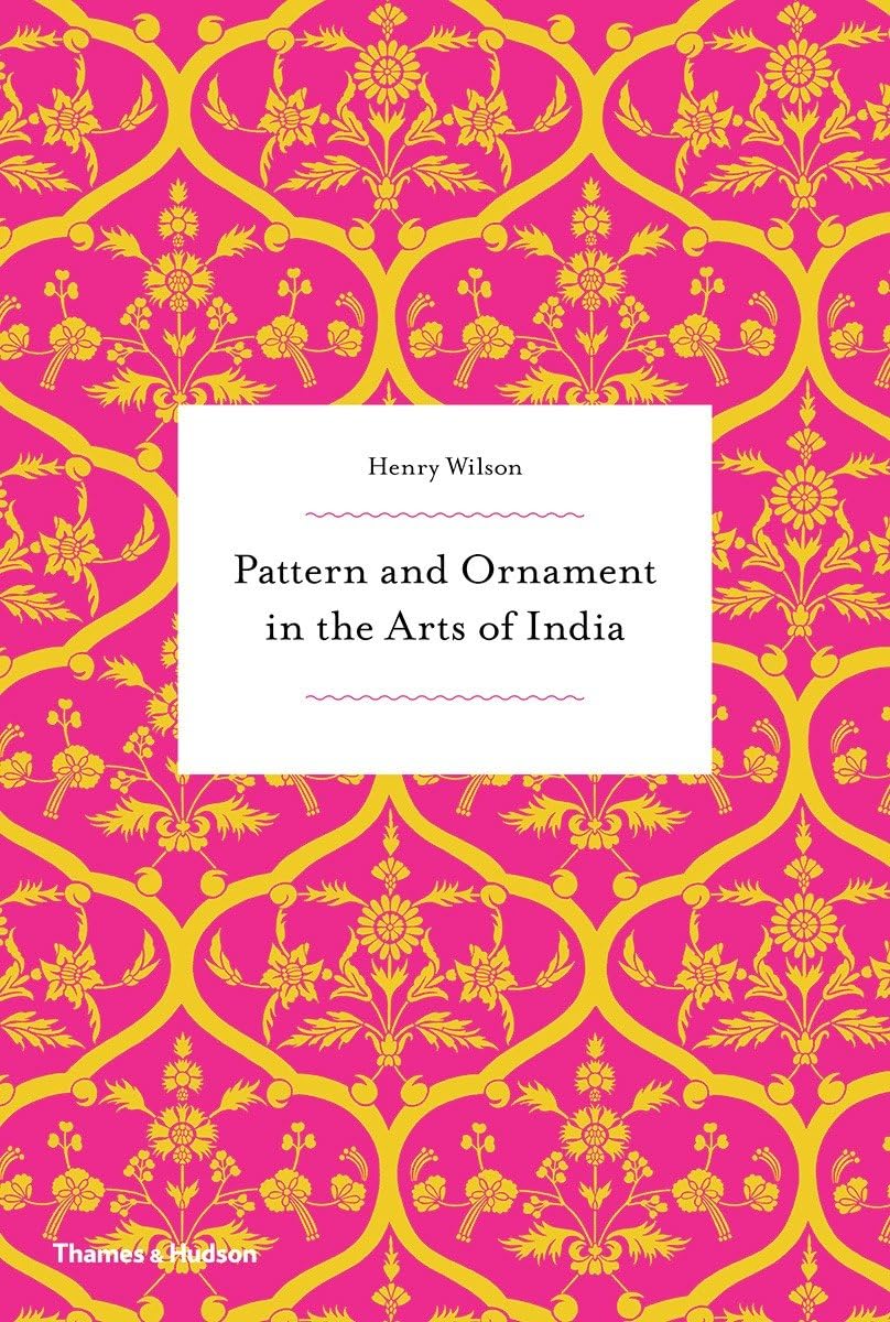 Pattern and Ornament in the Arts of India - 2867