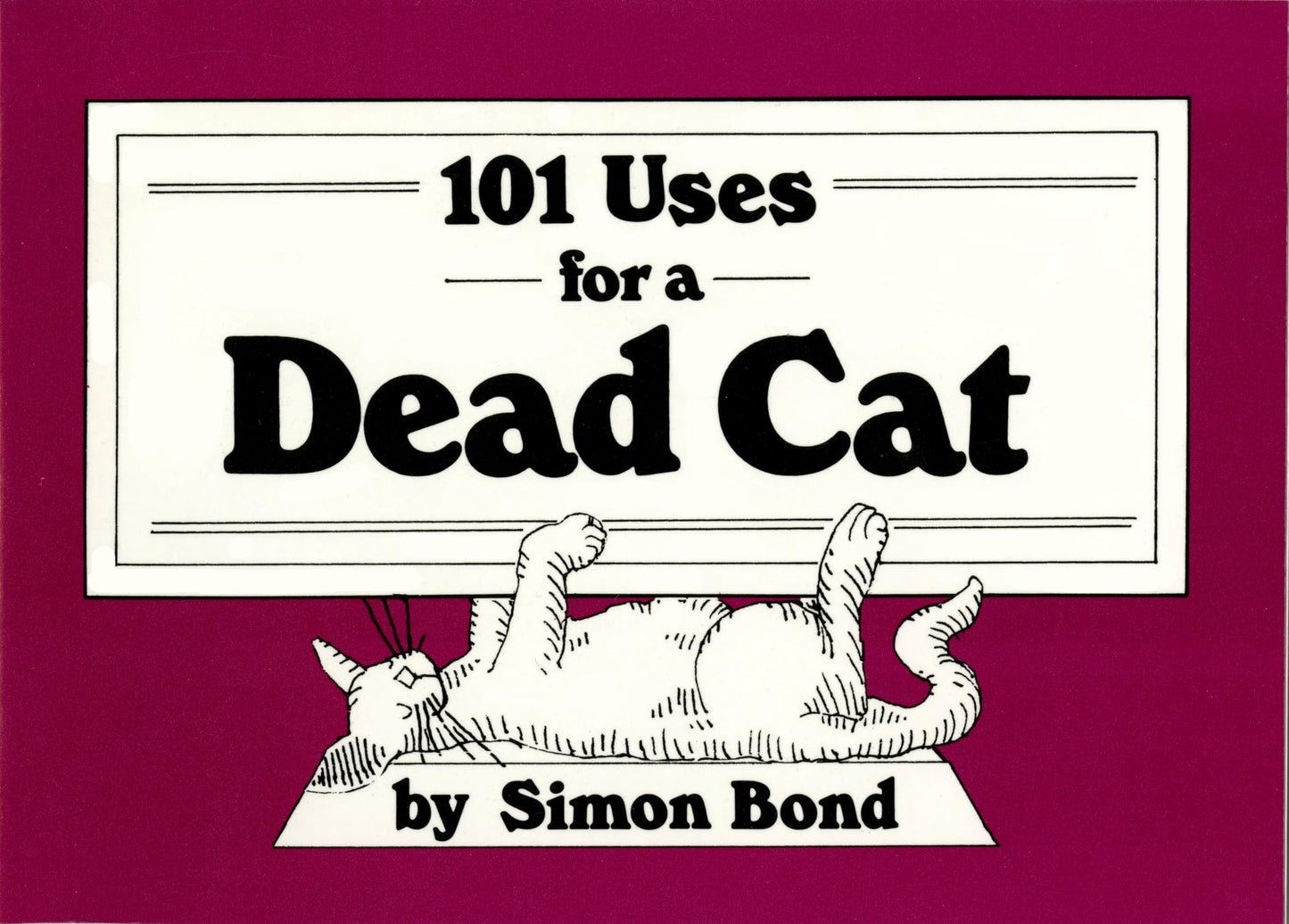 101 Uses for a Dead Cat - 1529