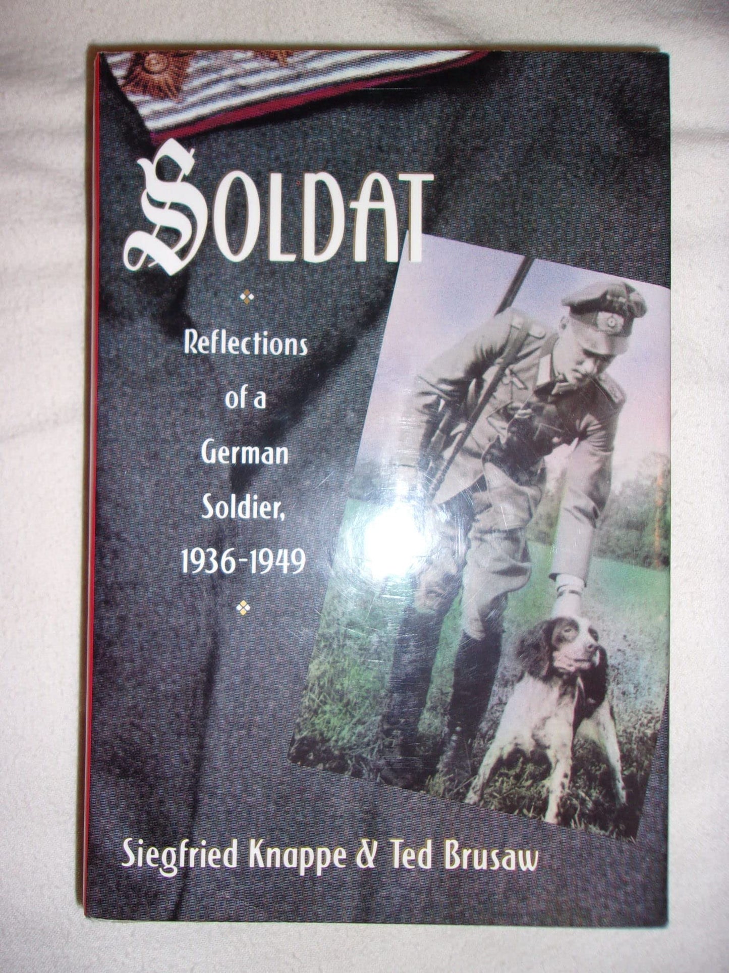 Soldat: Reflections Of A German Soldier, 1936-49 - 2290