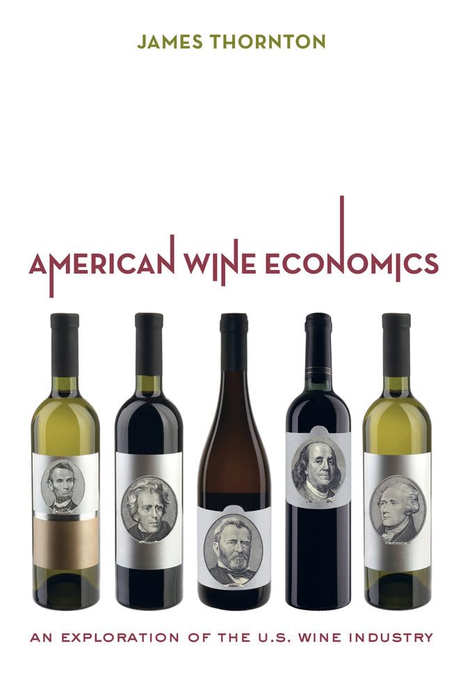 American Wine Economics: An Exploration of the U.S. Wine Industry - 2067