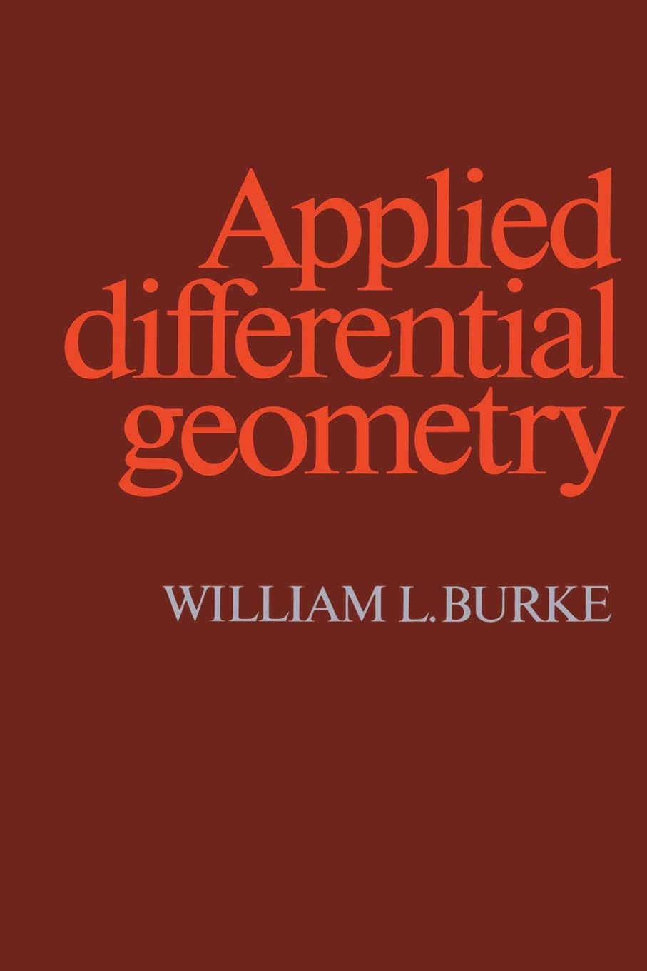 Applied Differential Geometry (Volume 0)
