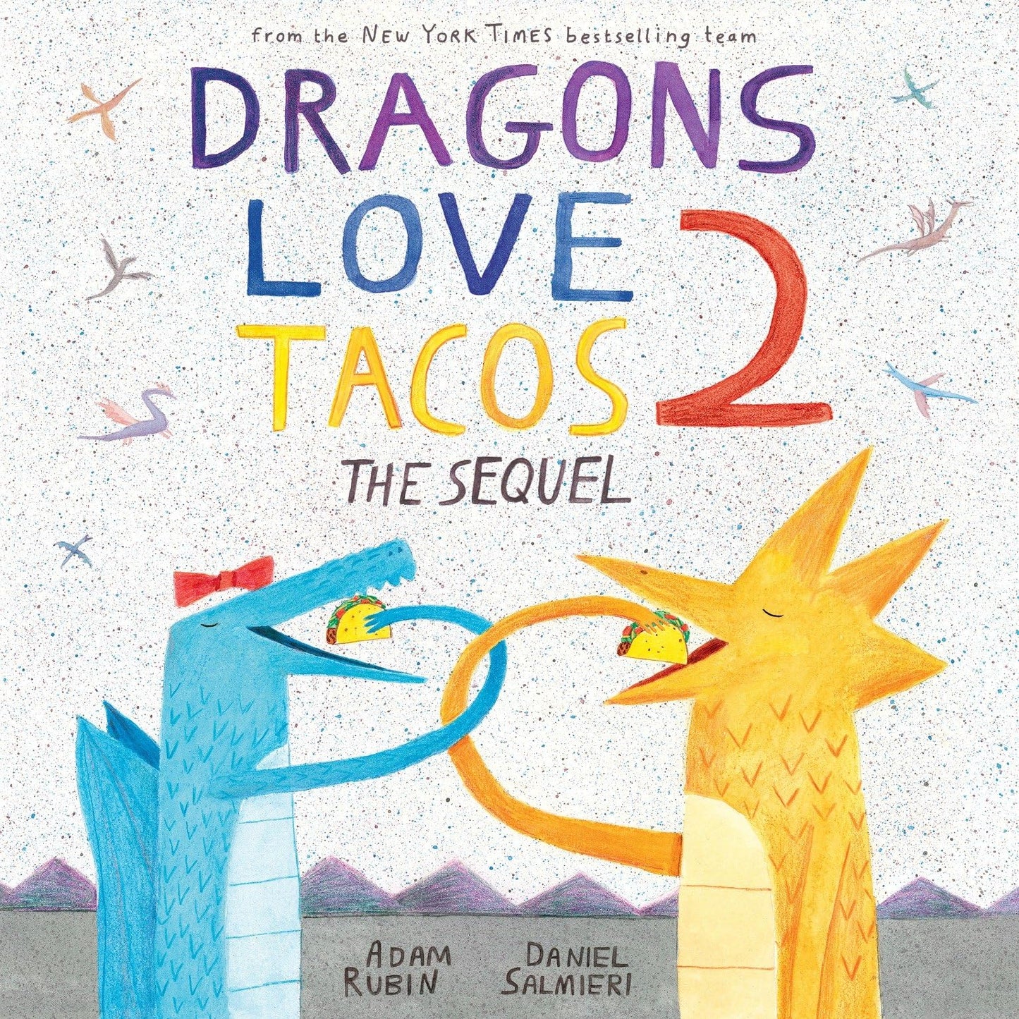 Dragons Love Tacos 2: The Sequel - 1712