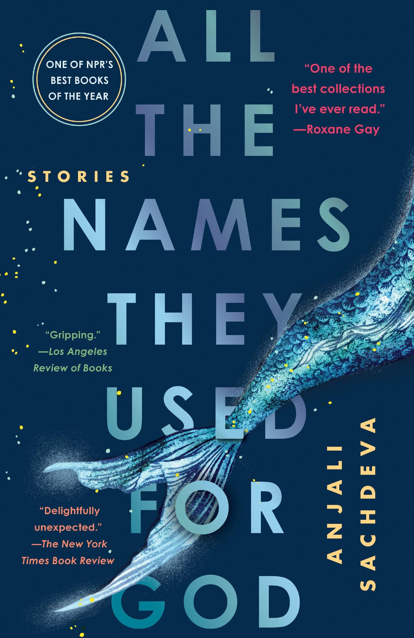 All the Names They Used for God: Stories - 8888