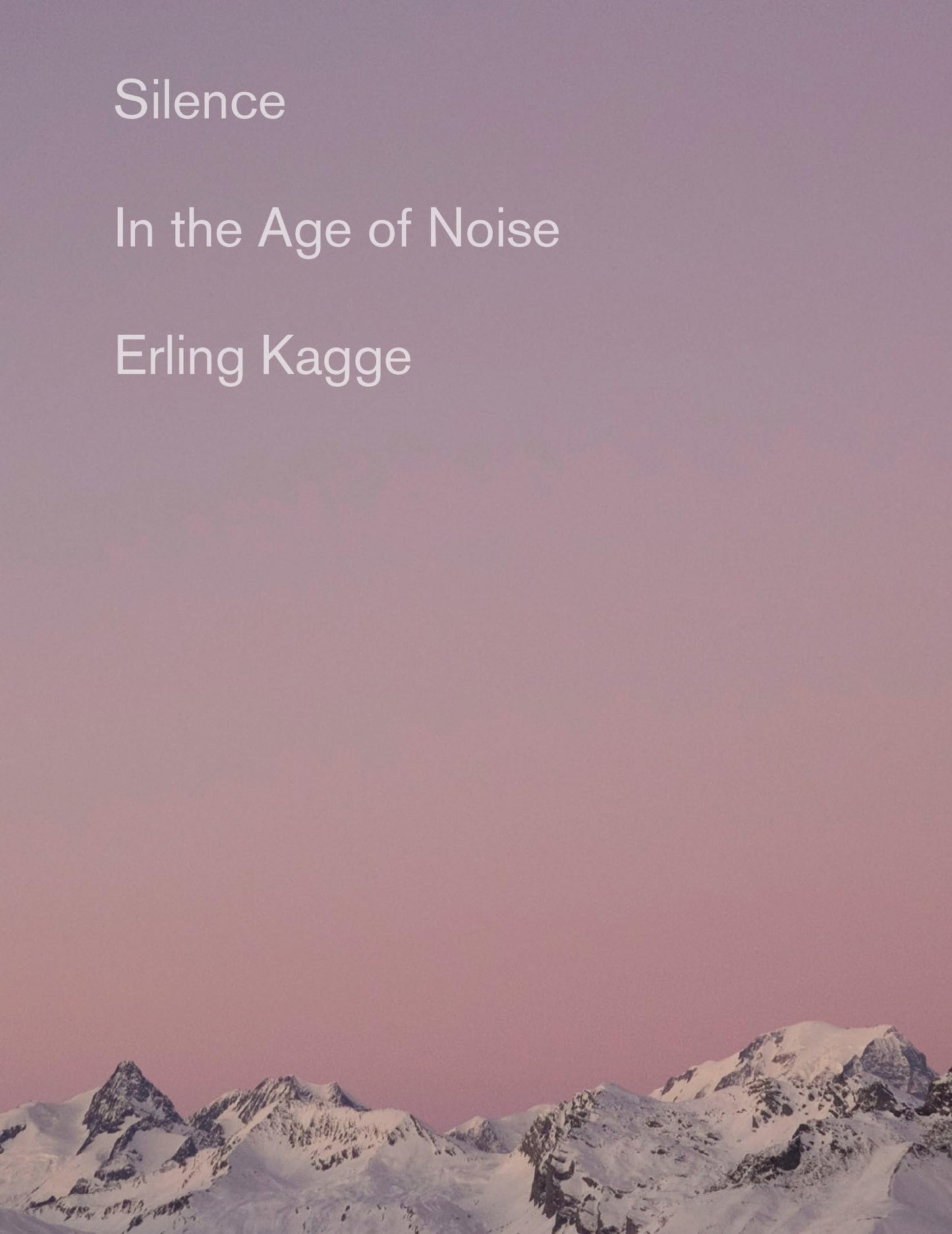 Silence: In the Age of Noise - 815