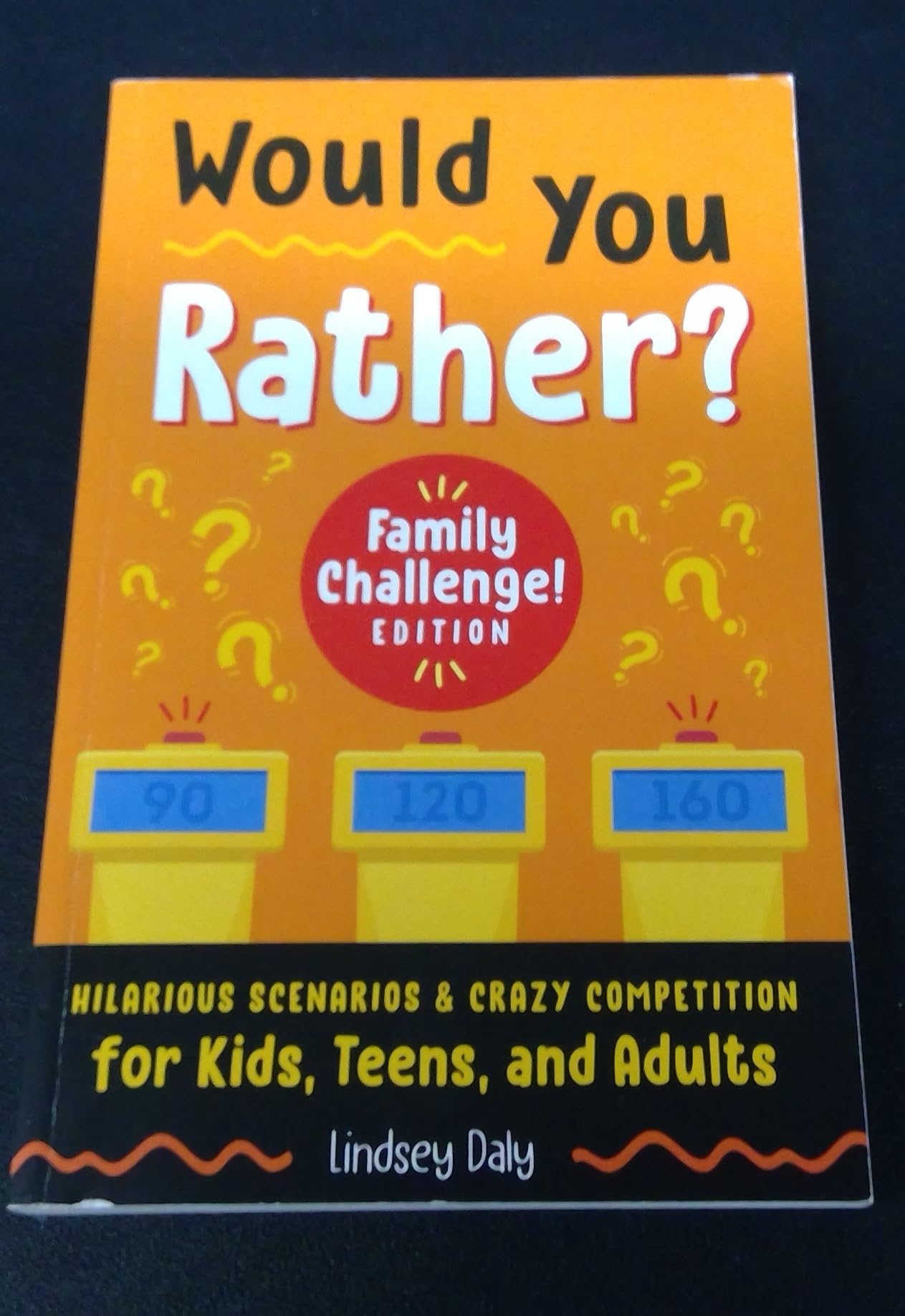 Would You Rather? Family Challenge Edition