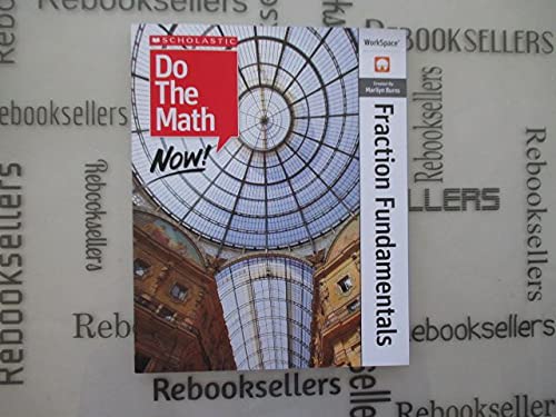 Scholastic Do The Math Now! Fraction Fundamentals Workspace