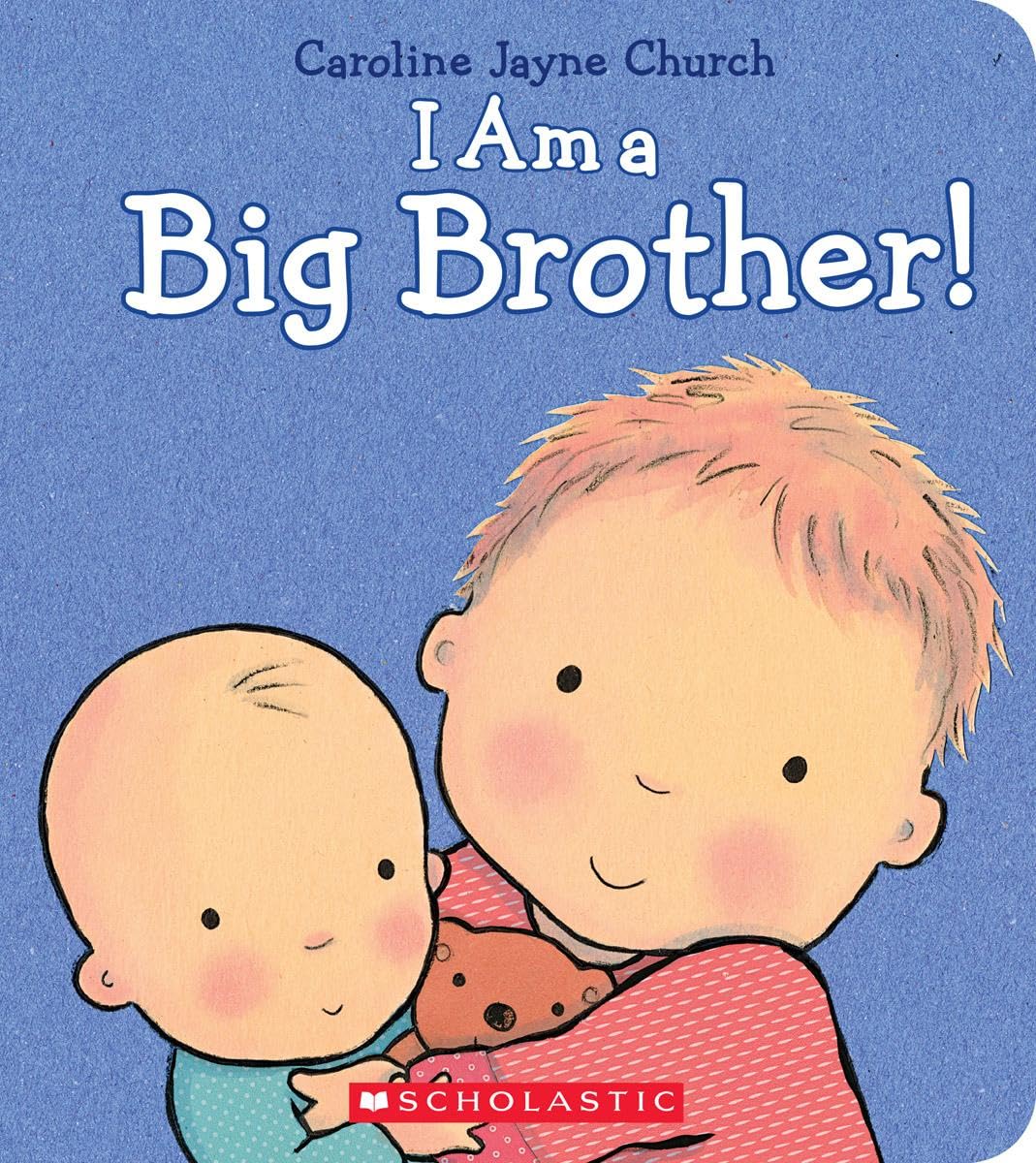 I Am a Big Brother (Caroline Jayne Church) - 7418