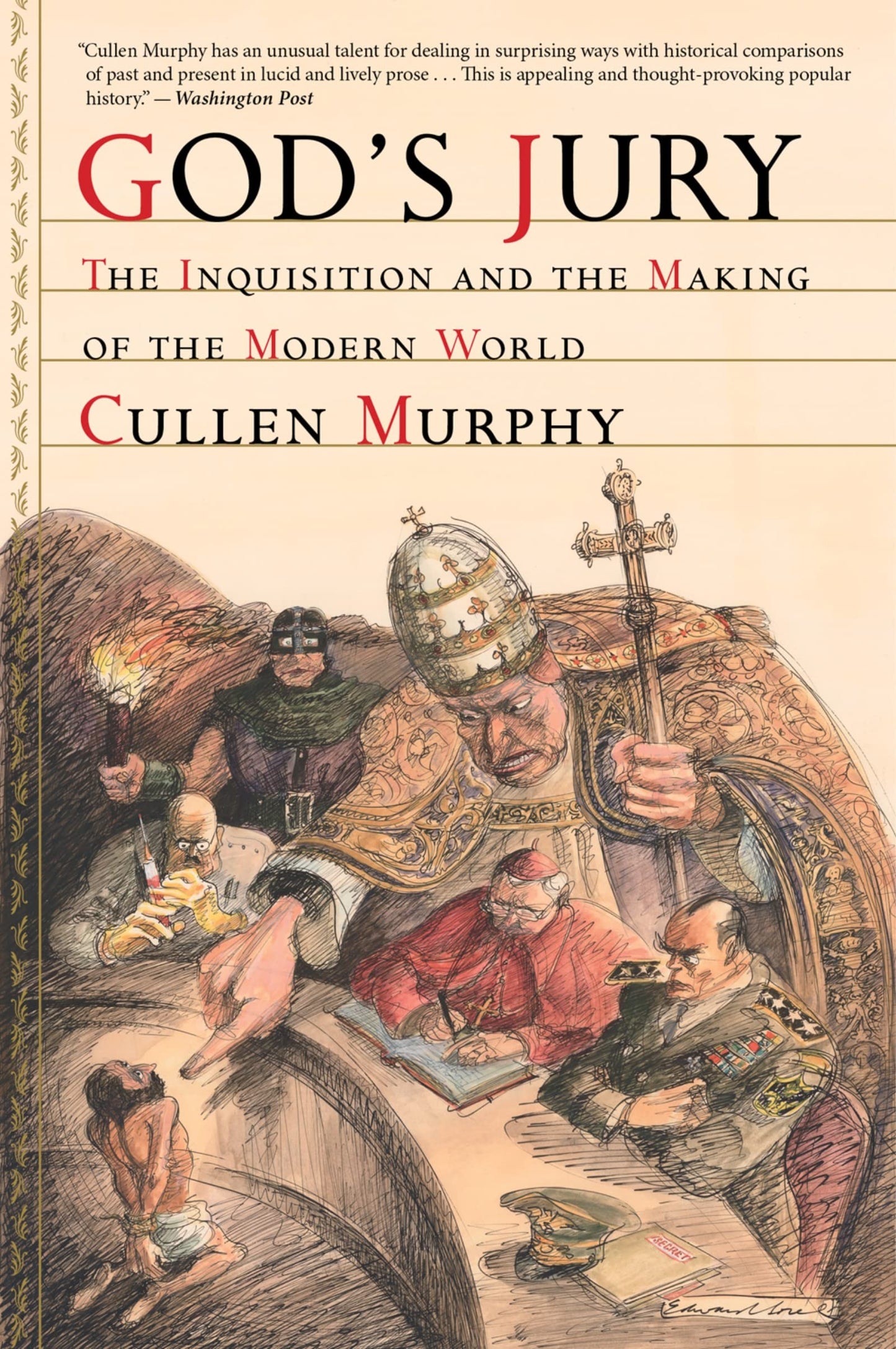 God's Jury: The Inquisition and the Making of the Modern World - 6392