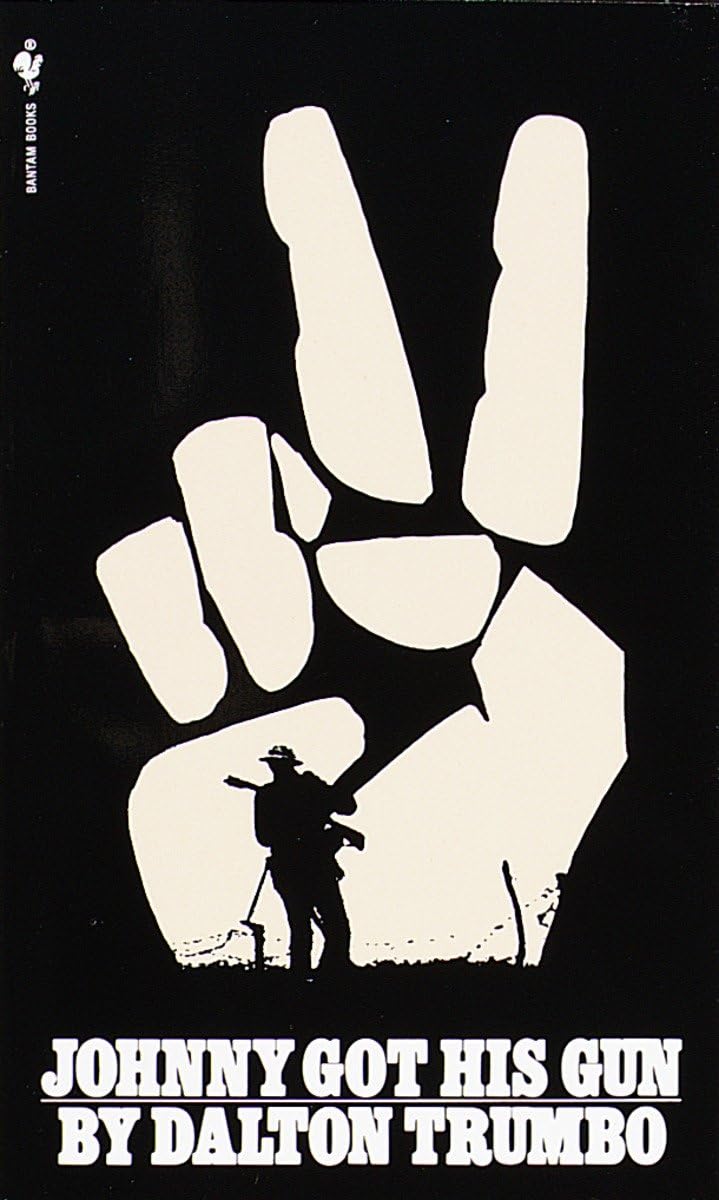 Johnny Got His Gun: A Novel - 8551