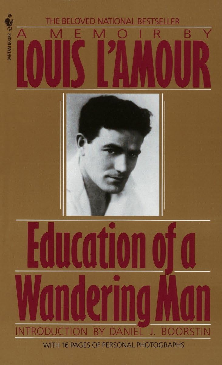 Education of a Wandering Man: A Memoir - 8545