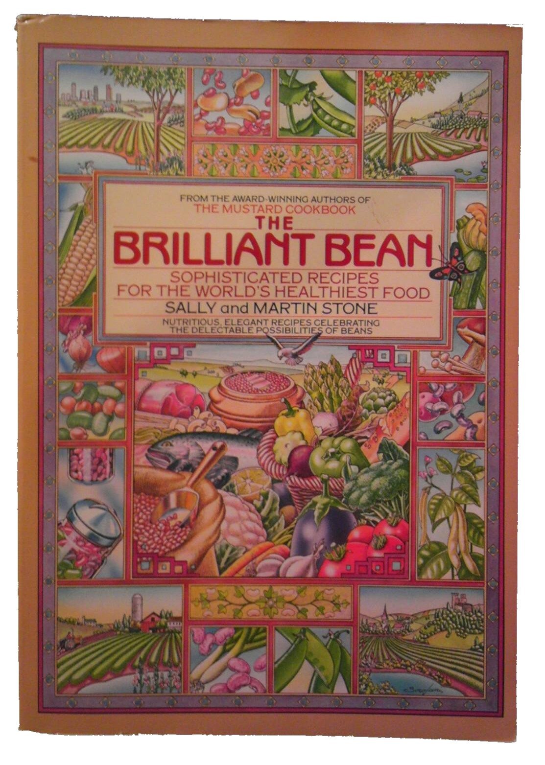 The Brilliant Bean: Sophisticated Recipes for the World's Healthiest Food
