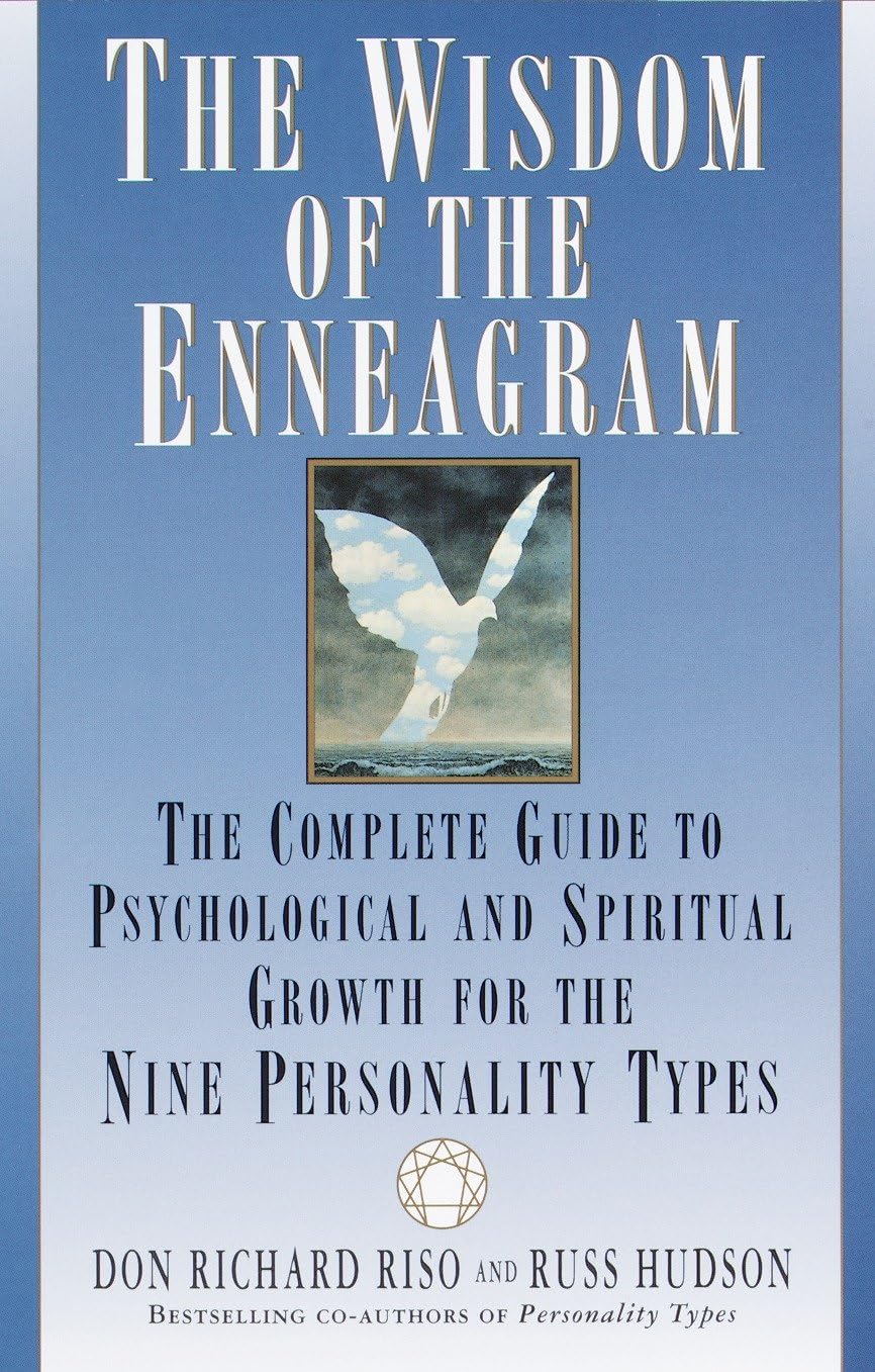 The Wisdom of the Enneagram: The Complete Guide to Psychological and Spiritual Growth for the Nine Personality Types - 7404