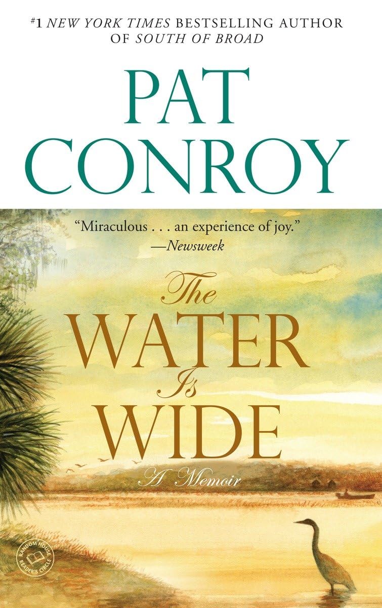 The Water Is Wide: A Memoir - 7935