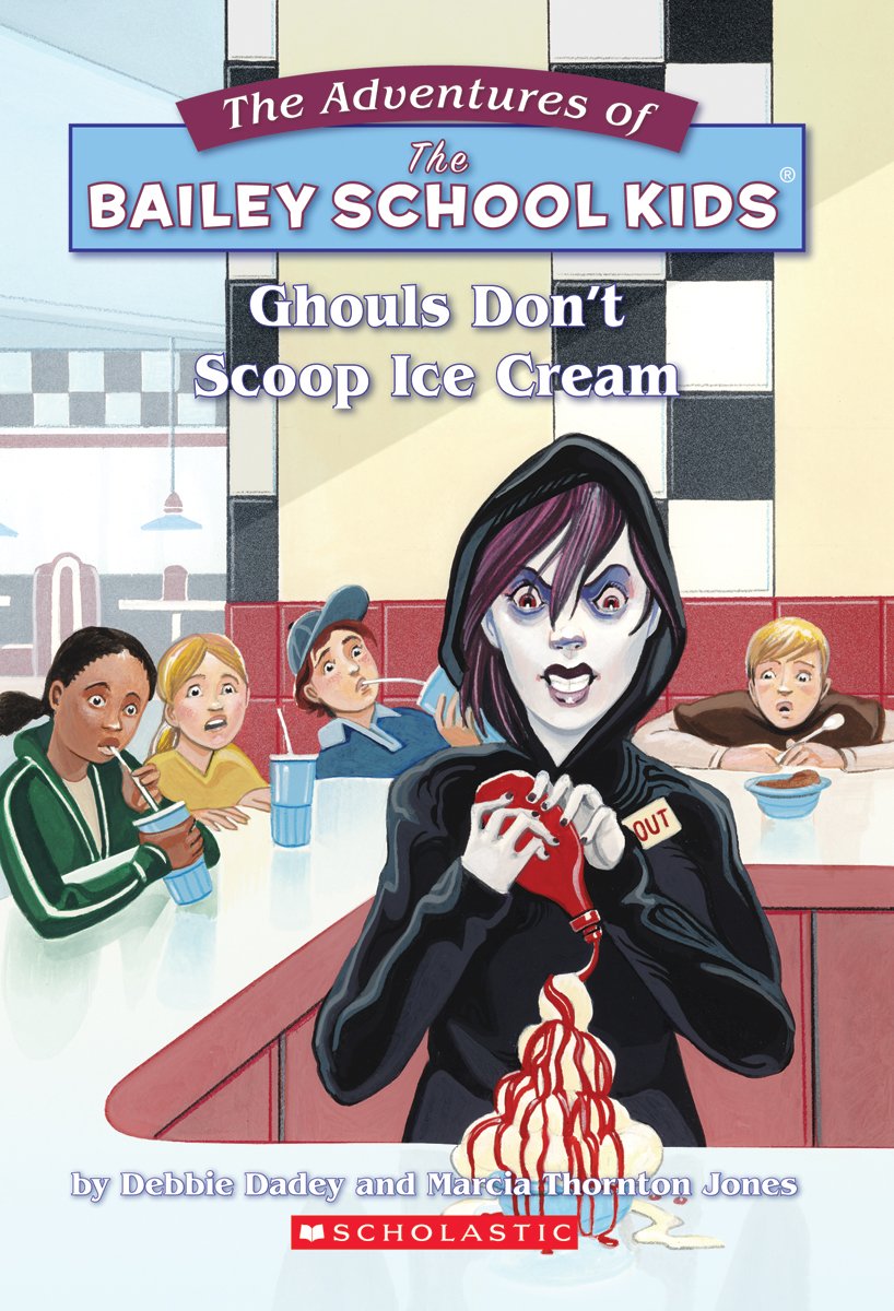 Ghouls Don't Scoop Ice Cream (The Adventures of the Bailey School Kids, #31) - 7790