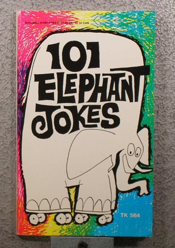 One Hundred and One Elephant Jokes