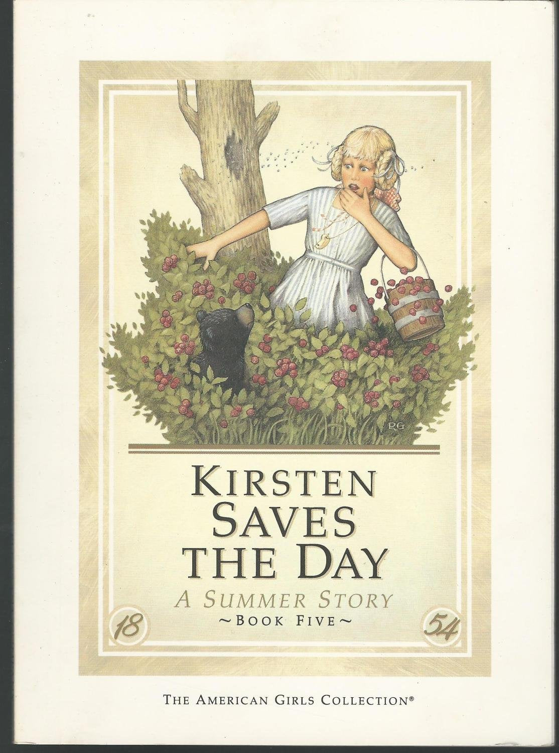 Kirsten Saves the Day: A Summer Story 1854 (The American Girls Collection Book 5)