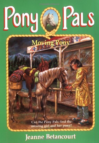Moving Pony (Pony Pals #19)