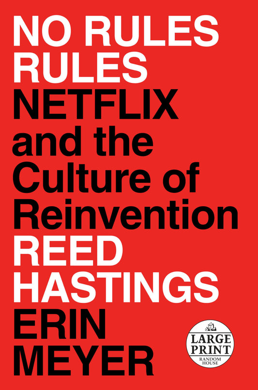 No Rules Rules: Netflix and the Culture of Reinvention - 8524