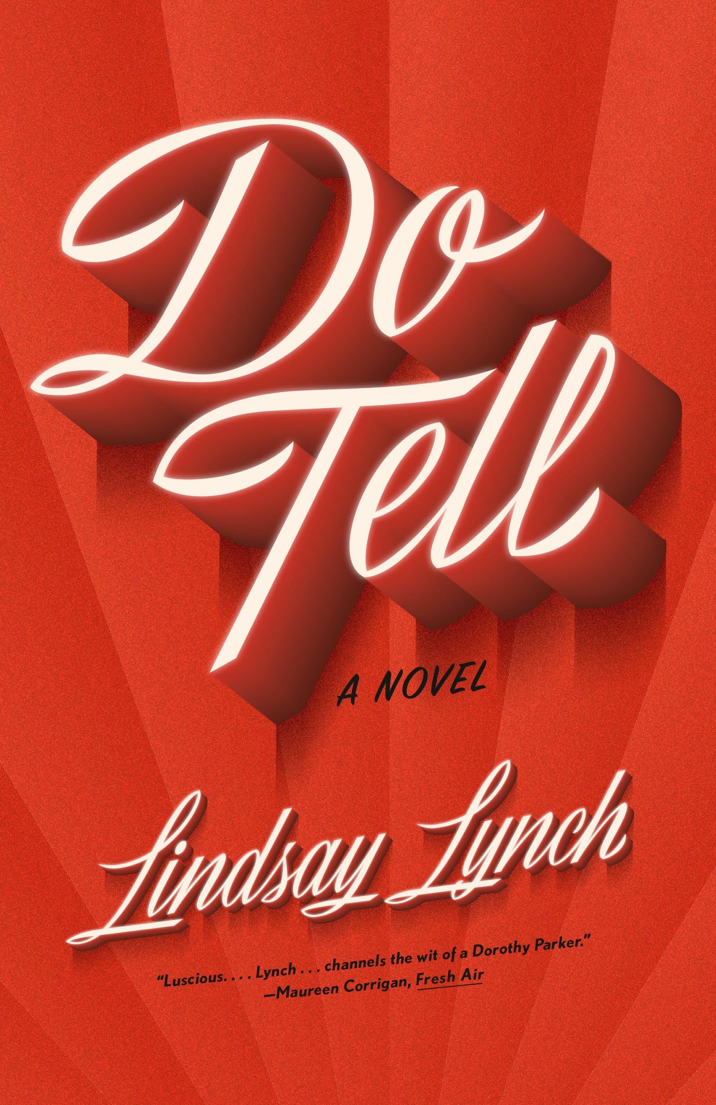 Do Tell: A Novel - 5648