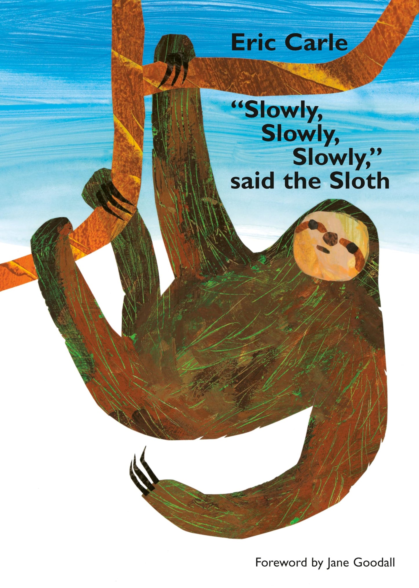 "Slowly, Slowly, Slowly," Said the Sloth - 7546