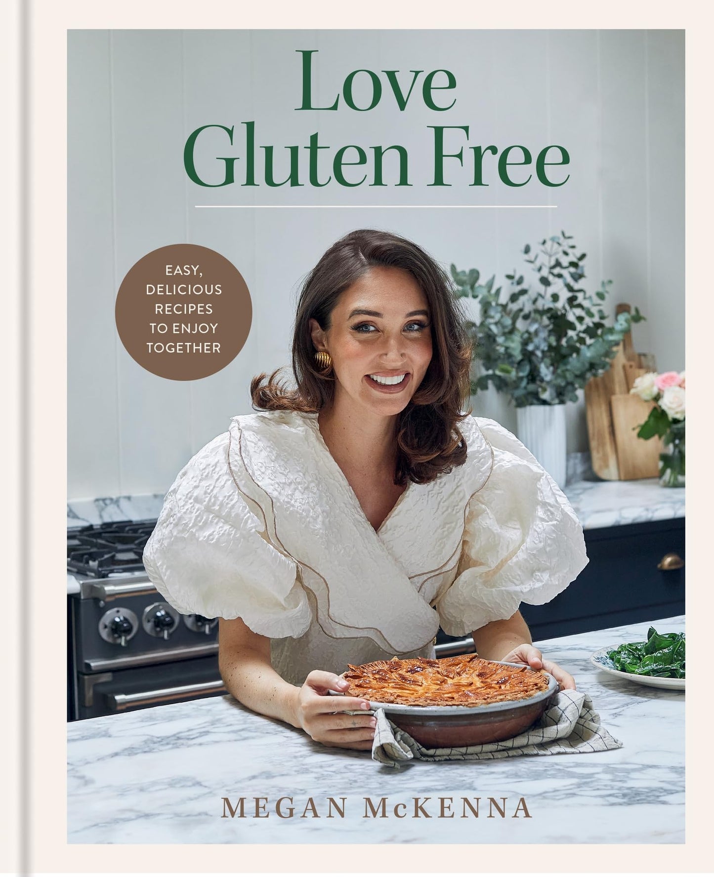 Love Gluten-free: Easy, delicious recipes to enjoy together