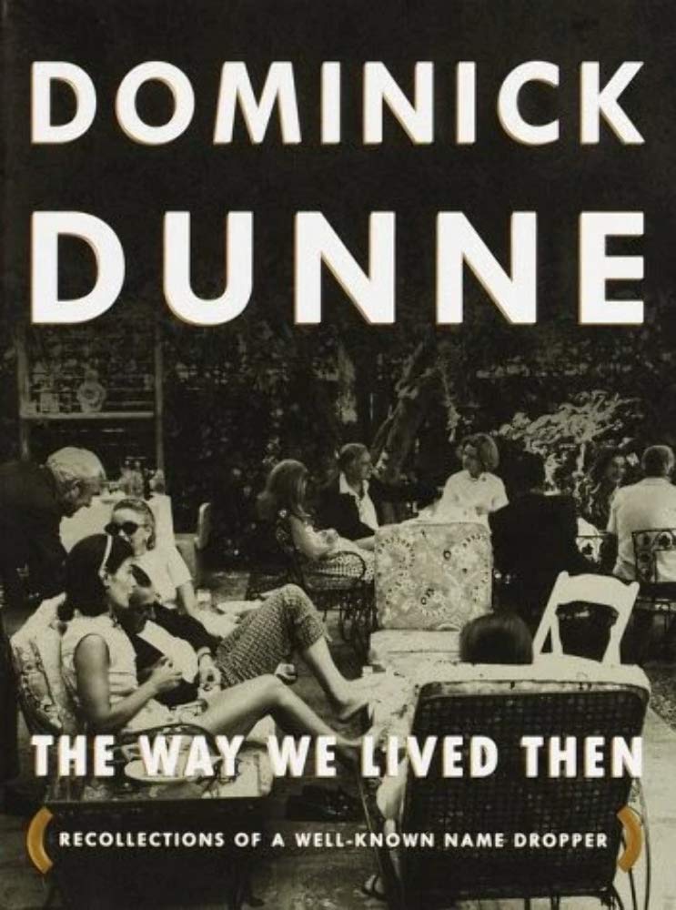 The Way We Lived Then : Recollections of a Well-Known Name Dropper - 1897