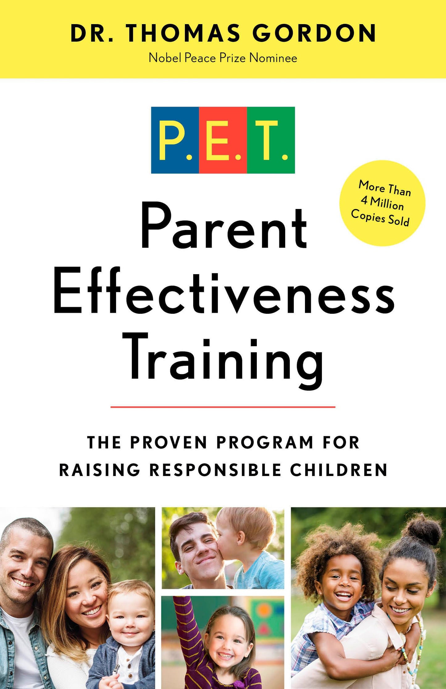 Parent Effectiveness Training: The Proven Program for Raising Responsible Children - 7971