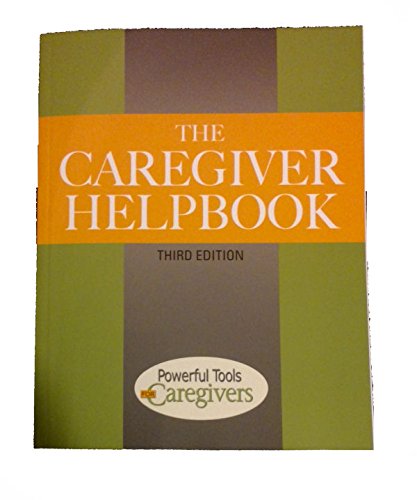 Caregiver Helpbook Powerful Tools for Caregivers - 1699