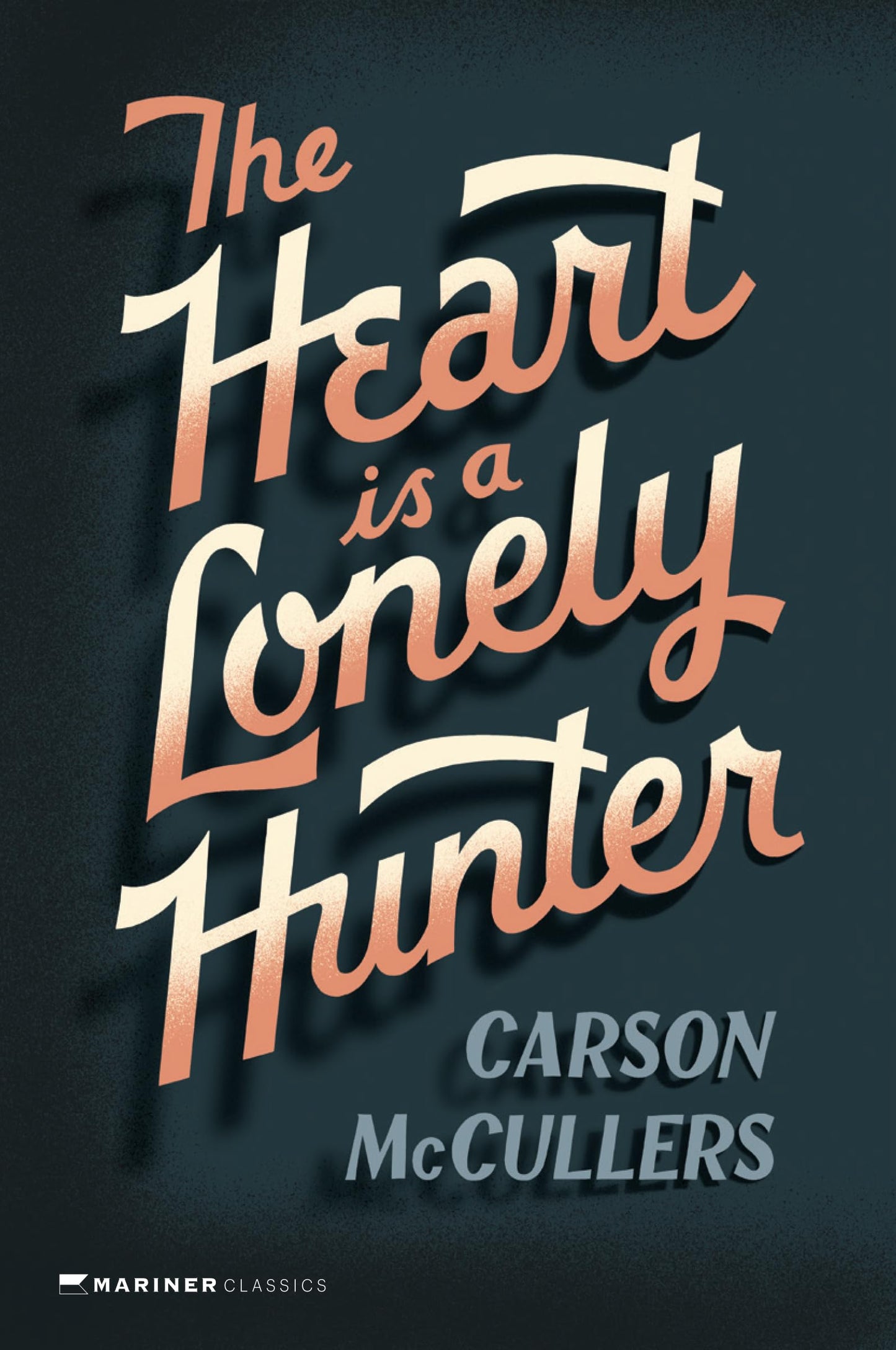 Heart Is A Lonely Hunter: A Literary Novel of 1930s Southern Life That Gives Voice to the Forgotten and Marginalized