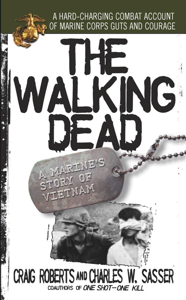 The Walking Dead: A Marine's Story of Vietnam - 3682