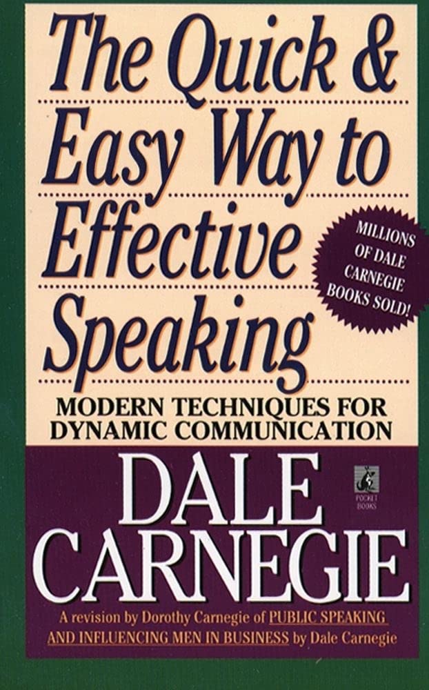 The Quick and Easy Way to Effective Speaking (Dale Carnegie Books) - 6843