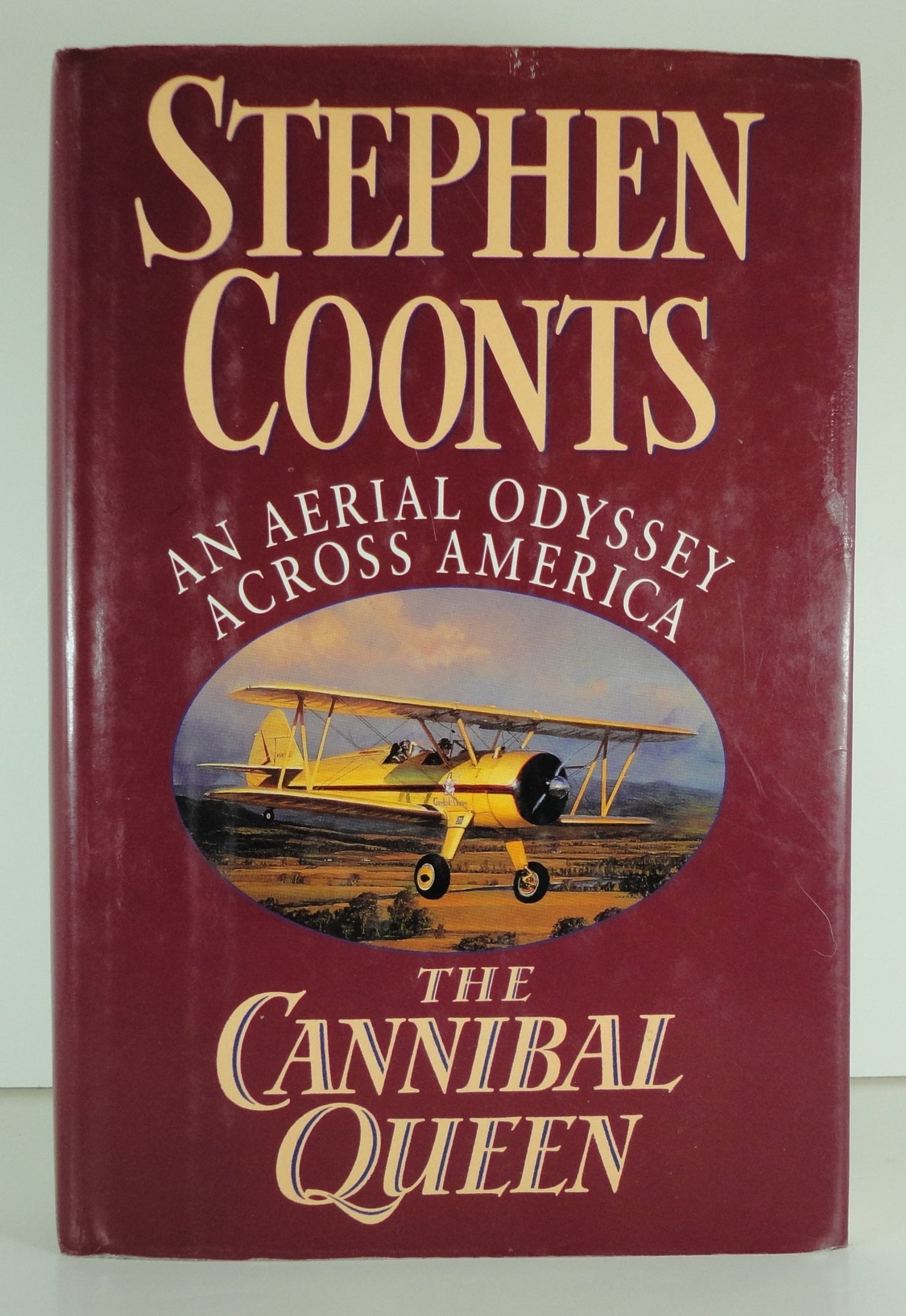 The Cannibal Queen: An Aerial Odyssey Across America