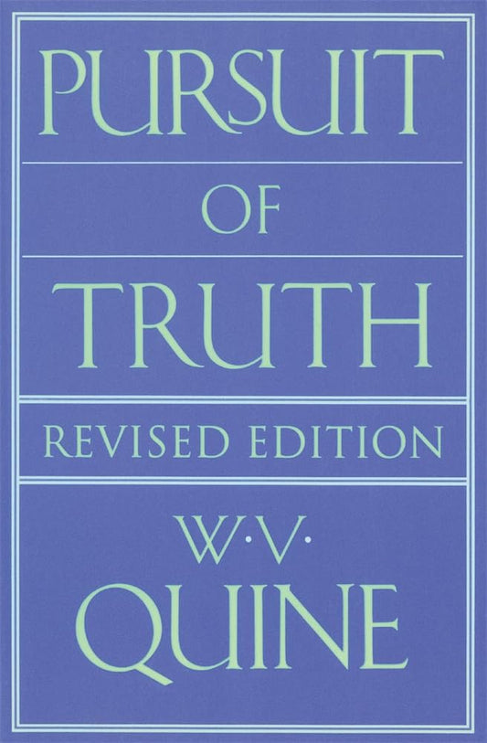 Pursuit of Truth: Revised Edition