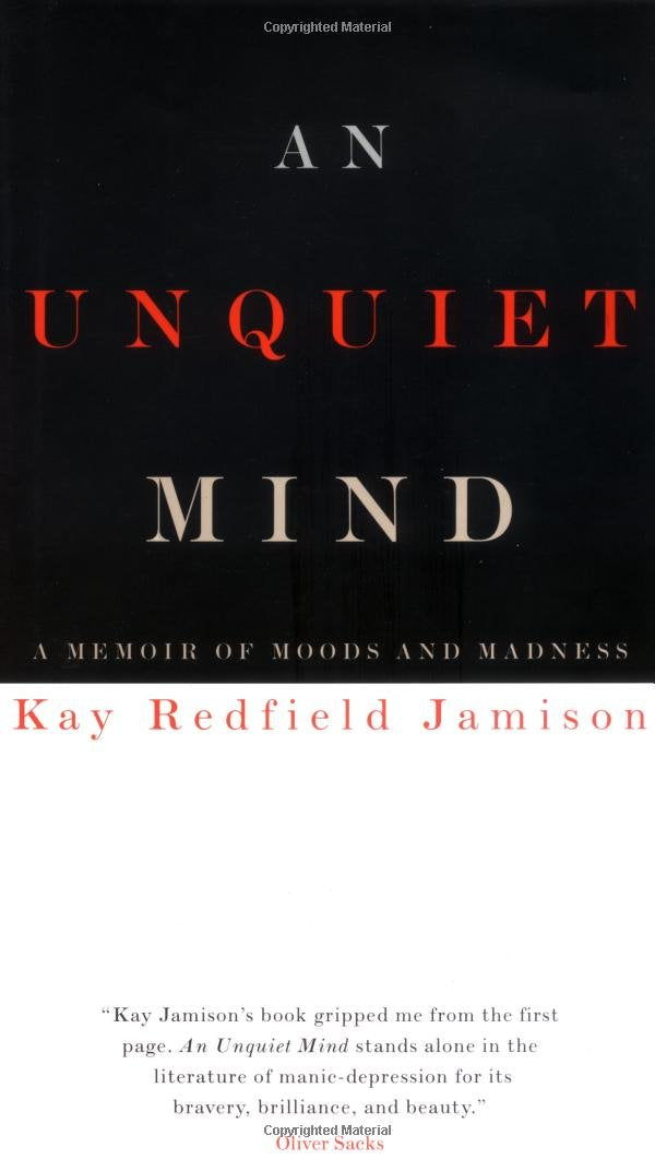An Unquiet Mind: A Memoir of Moods and Madness - 87